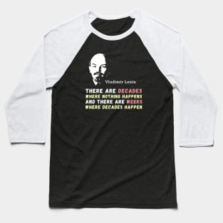 Vladimir Lenin On Socioeconomic and Political Cycles Baseball T-Shirt